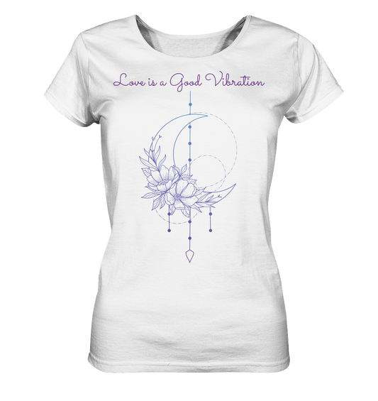 LOVE IS A GOOD VIBRATION  - Damen T-Shirt