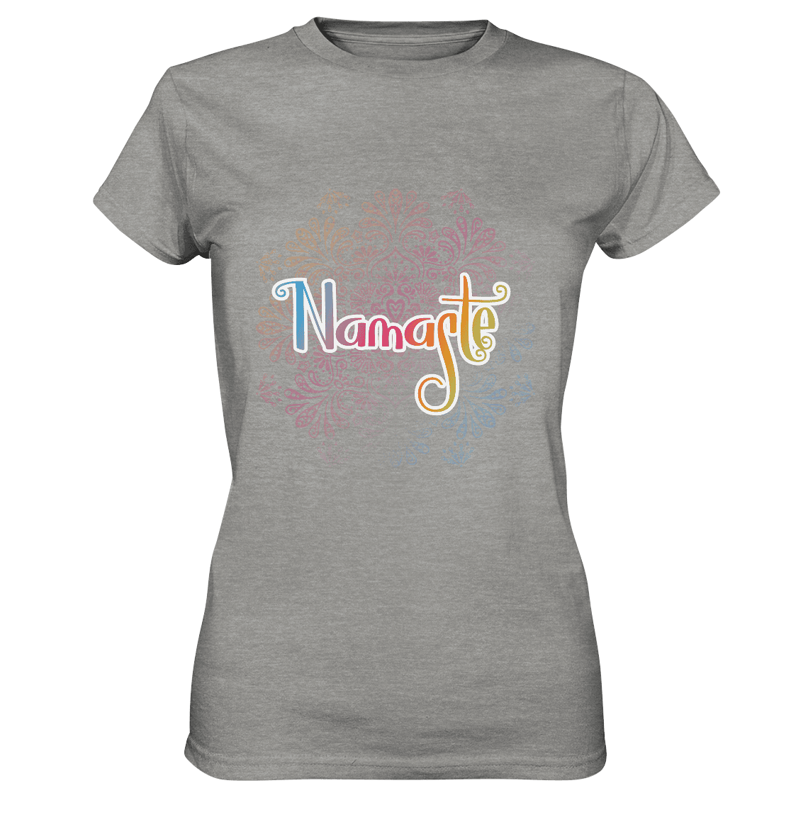 Namaste - für deinen Entspannten Tag - Damen T-Shirt