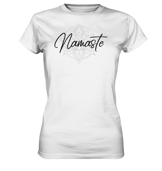 NAMASTE DIE BLUME DES LEBENS! - Damen T-Shirt