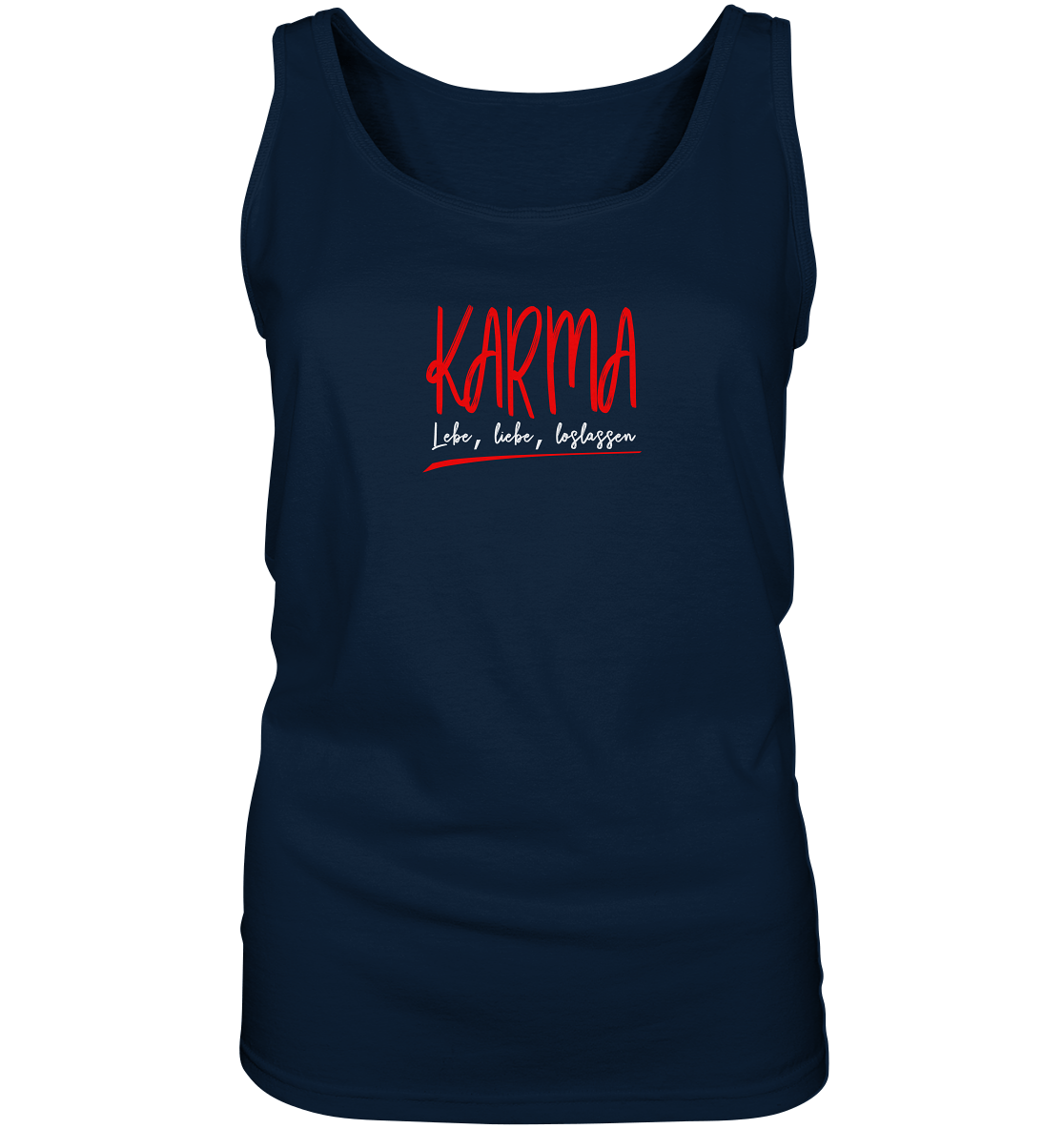 Karma Lebe, liebe, loslassen - Damen Tank-Top