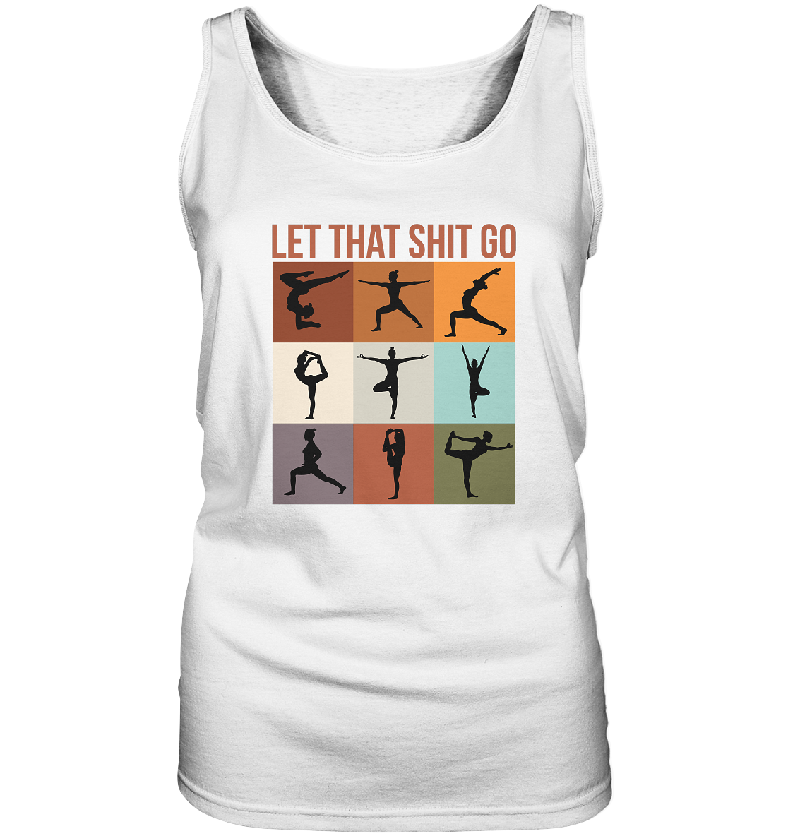 Let that shit go - Damen Tank-Top