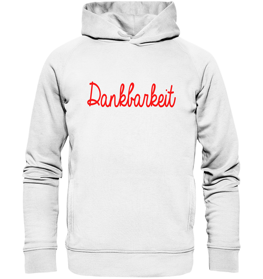 Dankbarkeit - Organic Fashion Hoodie