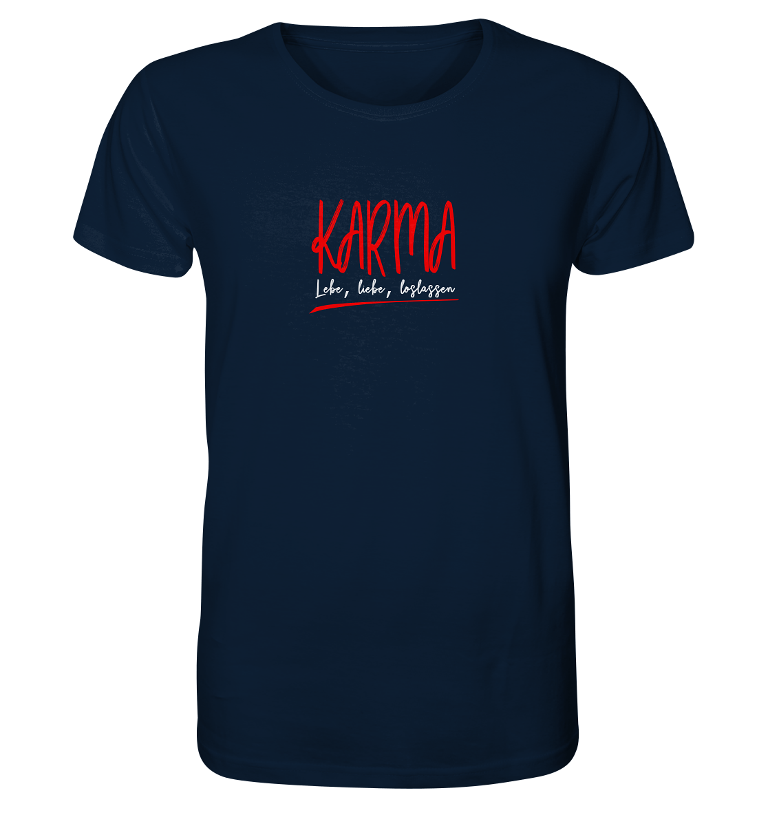 Karma Lebe, liebe, loslassen - Herren T-Shirt Bioqualität