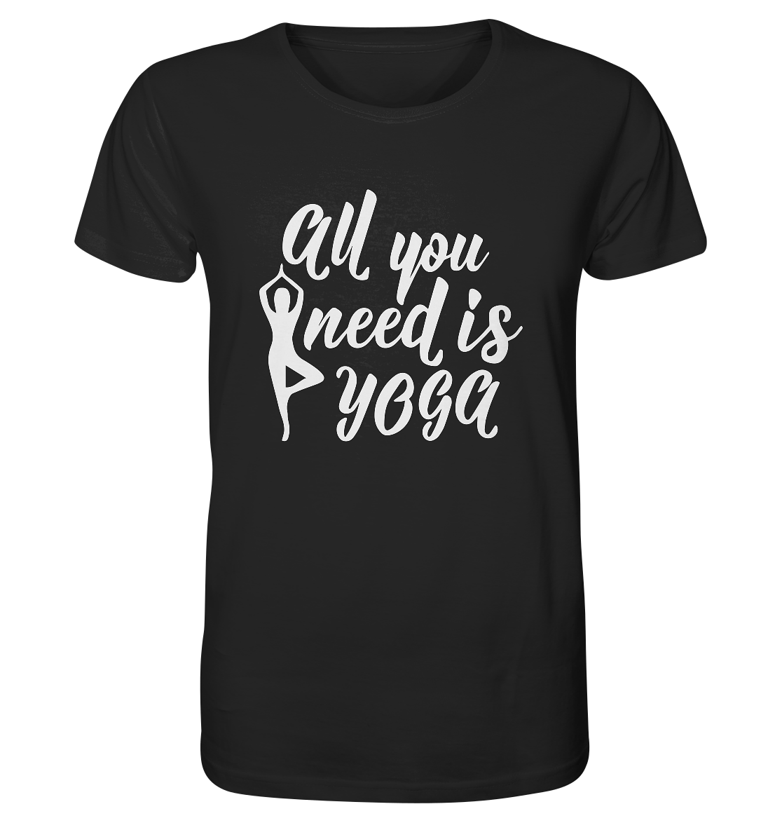 All you need is yoga - Herren T-Shirt Bioqualität