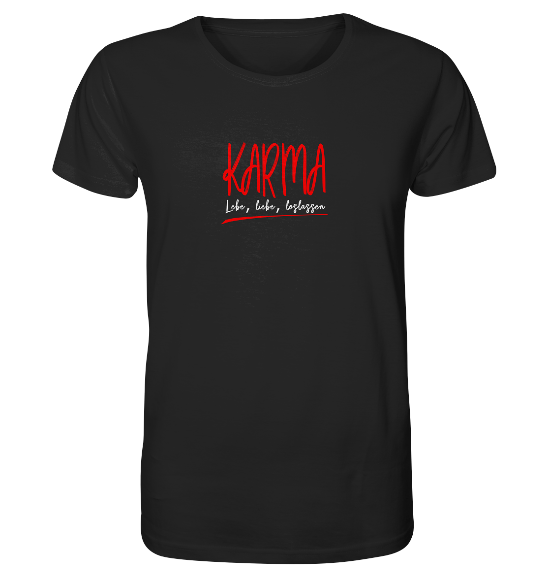 Karma Lebe, liebe, loslassen - Herren T-Shirt Bioqualität