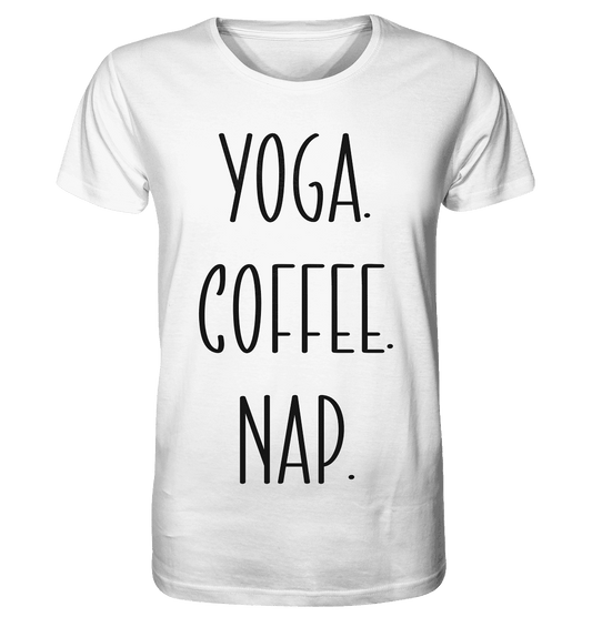 YOGA. COFFEE. NAP. - Herren T-Shirt Bioqualität