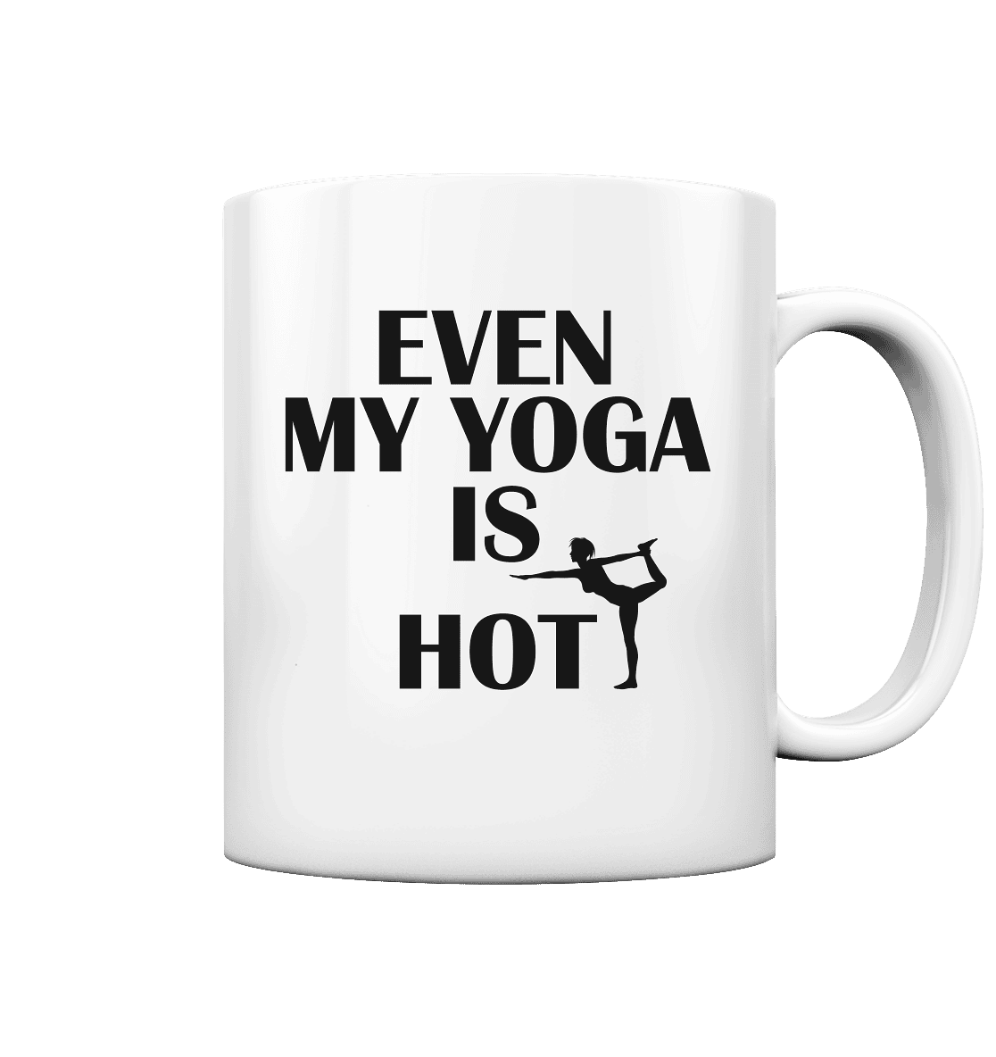 SOGAR MEIN YOGA IST HEIß - Tasse glossy