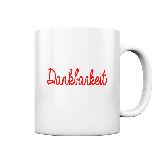 Dankbarkeit - Tasse glossy